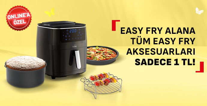 Easy Fry Alana Tüm Easy Fry Aksesuarları Sadece 1 TL